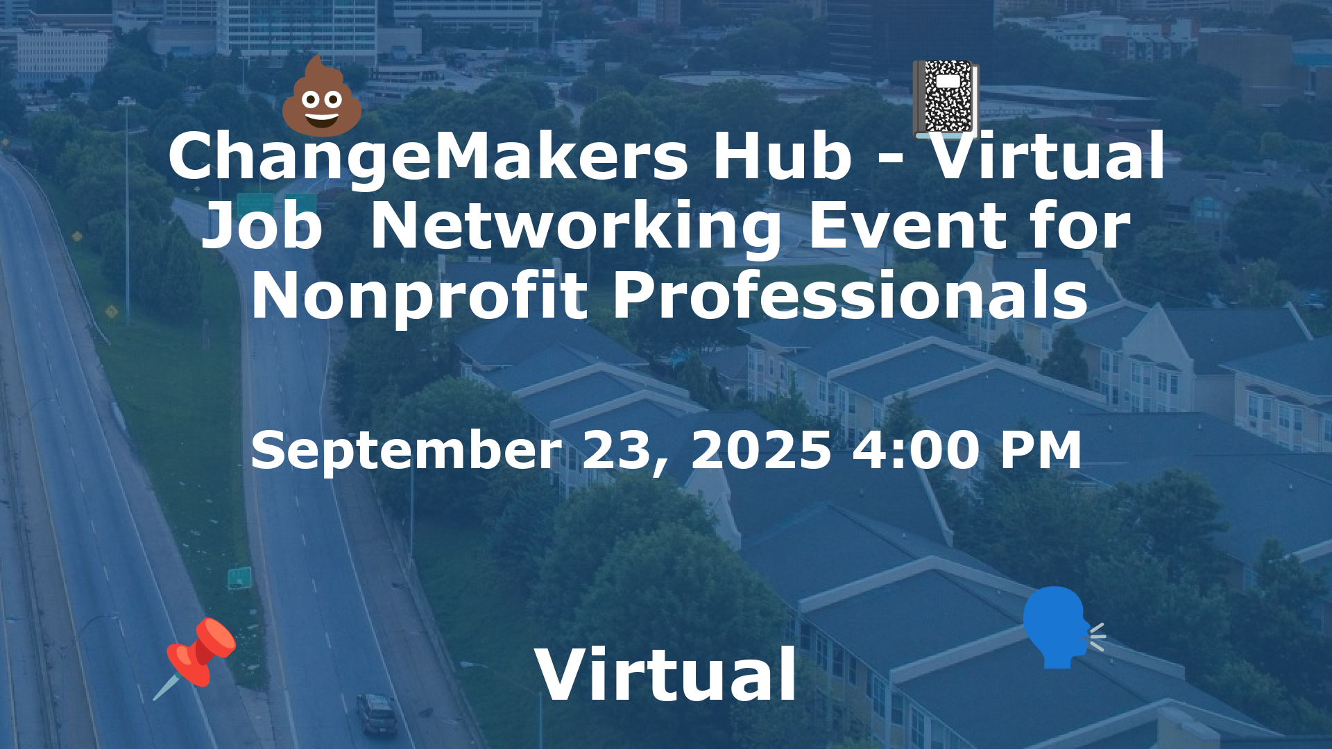 ChangeMakers Hub - Virtual Job  Networking Event for Nonprofit Professionals event image